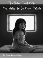 Hairy Hand Visits : Una Visita de la Mano Peluda 1956751041 Book Cover