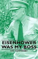 Eisenhower Was My Boss B001BMONYU Book Cover