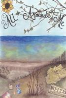 All Around Me 1475102992 Book Cover