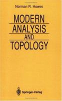 Modern Analysis and Topology 0387979867 Book Cover