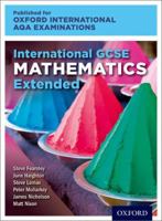 Oxford International AQA Examinations: International GCSE Mathematics Extended 0198375875 Book Cover