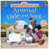 Animal Hide-And-Seek (Touchy Feely Flap Book) 0794505139 Book Cover