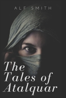 The Tales of Atalquar B08CPNPLSH Book Cover