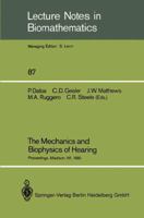 The Mechanics and Biophysics of Hearing: Proceedings (Lecture Notes in Biomathematics) 0387974733 Book Cover