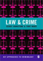 Law and Crime (Key Approaches to Criminology) 1412911249 Book Cover