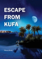 Escape From Kufa 1908110902 Book Cover