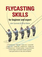 Flycasting Skills: For Beginner and Expert 1906122490 Book Cover