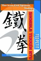 Shorinji Tekken Ryu: The Iron Fist Today 0578882647 Book Cover
