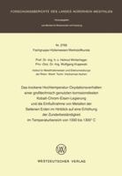 Das Trockene Hochtemperatur-Oxydationsverhalten Einer Grosstechnisch Genutzten Korrosionsfesten Kobalt-Chrom-Eisen-Legierung Und Die Einflussnahme Von Metallen Der Seltenen Erden Im Hinblick Auf Eine  3663000044 Book Cover