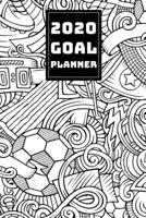 2020 Goal Planner: 2019-2020 Weekly Planner and Organizer Book for Soccer/Football Lovers & Fans 6 x 9 Dated Agenda Blank Graph Paper September 2019 - December 2020 1692514415 Book Cover