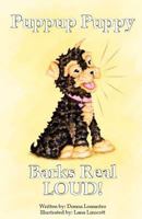 Puppup Puppy Barks Real Loud 1540517810 Book Cover