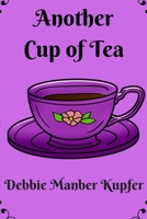 Another Cup of Tea (Teatime Tales) B086FPXSFL Book Cover