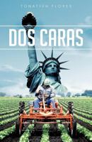 DOS Caras 1463336918 Book Cover