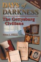 Days of Darkness: The Gettysburg Civilians 1572492627 Book Cover