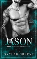 Jason: Mafia Love Series 1 B0CRJ27T7M Book Cover