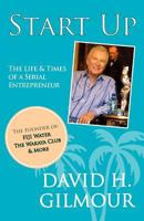 Start Up: The Life and Lessons of a Serial Entrepreneur 0985356448 Book Cover