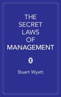 The Secret Laws of Management 075536094X Book Cover