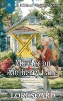 Murder on Mulberry Lane (Mildred Wiggins Mysteries, Book 1) B0H8293CY1 Book Cover