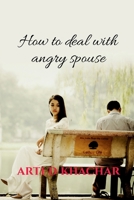 How to deal with angry spouse 1637450141 Book Cover