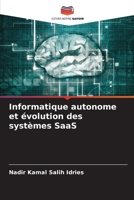 Informatique autonome et évolution des systèmes SaaS 6205394782 Book Cover