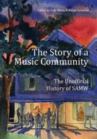 The Story of a Music Community: The Unofficial History of Samw 1505911087 Book Cover