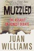 Muzzled: The Assault on Honest Debate 0307952029 Book Cover