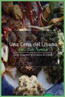 Una Cena del Libano En DOS Horas: Guias Gourmet Para Currantes 1543068669 Book Cover