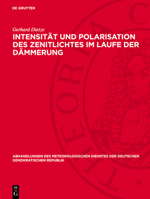 Intensität Und Polarisation Des Zenitlichtes Im Laufe Der Dämmerung: (Modelle) 3112786629 Book Cover