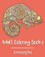 Adult Coloring Books: Zentangles 0692645594 Book Cover