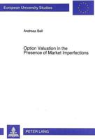 Option Valuation in the Presence of Market Imperfections 3631456603 Book Cover