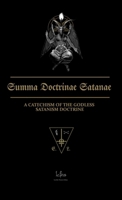 Summa Doctrinae Satanae: Catechism of the Godless Satanism Doctrine (Traditional Satanic Bible) 8367736230 Book Cover