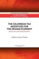 The colombian tax incentives for the orange economy 9587981766 Book Cover