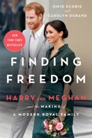 Finding freedom : Harry and Meghan and the making of a modern royal family 0063046113 Book Cover