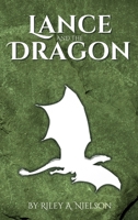 Lance and the Dragon B0F648CQ8S Book Cover