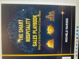 The Smart Hospitality Playbook: Using AI to Build Pipeline & Close Faster B0FLTBC9YV Book Cover