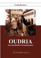 OUDRIA: Ein schwäbischer Kriminalroman 3831147892 Book Cover