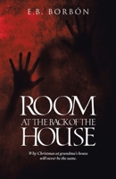 Room at the Back of the House 1665738316 Book Cover