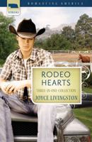 Rodeo Hearts: The Bride Wore Boots / The Groom Wore Spurs / The Preacher Wore a Gun 1602607974 Book Cover