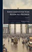Kriegsminister Von Roon Als Redner (German Edition) 1023697467 Book Cover