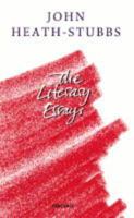 John Heath-Stubbs: The Literary Essays 1857543521 Book Cover
