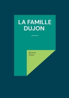 La Famille Dujon 2322615870 Book Cover