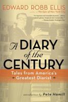 A Diary of the Century: Tales from America's Greatest Diarist 1568361653 Book Cover