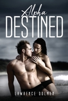Destined Alpha 1837617090 Book Cover