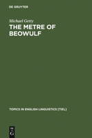 The Metre of Beowulf: A Constraint-Based Approach 3110171058 Book Cover