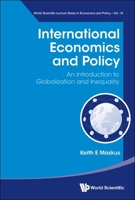 International Trade, Finance and Inequality: An Introduction to the Global Economy 9811283079 Book Cover
