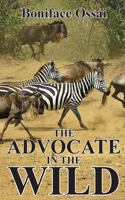 The Advocate in the Wild 1913438600 Book Cover