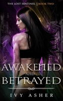 Awakened and Betrayed 1795285958 Book Cover