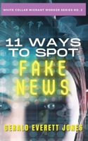 11 Ways to Spot Fake News 1735950270 Book Cover