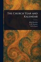 The Church Year and Kalendar 1023476398 Book Cover