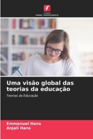 Uma visão global das teorias da educação (Portuguese Edition) 6208165350 Book Cover